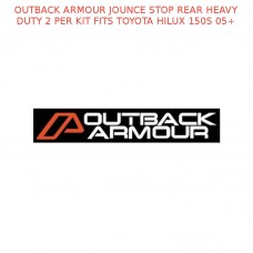 OUTBACK ARMOUR JOUNCE STOP REAR HEAVY DUTY 2 PER KIT FITS TOYOTA HILUX 150S 05+